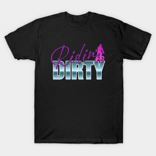 Ridin' Dirty #2 T-Shirt